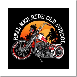 Real men, ride old school, biker quotes, vintage motorcycle illustration, Posters and Art